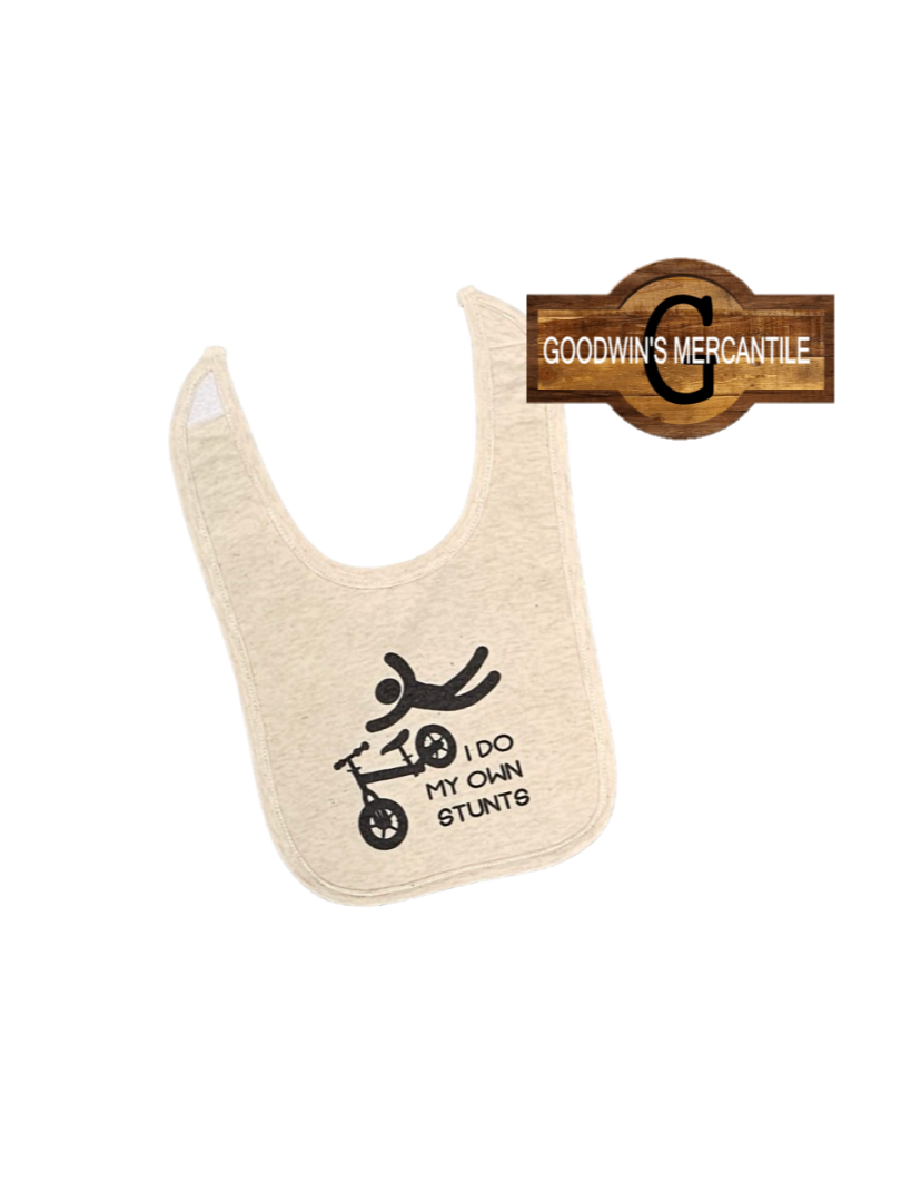 I DO MY OWN STUNTS BIB