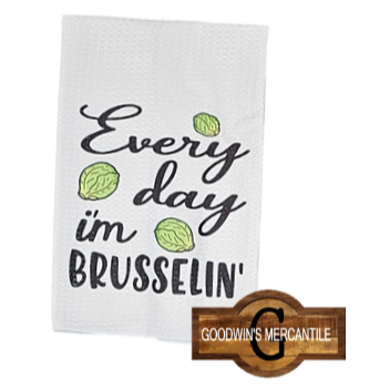 EVERYDAY I'M BRUSSLIN' PRINTED TEA TOWEL