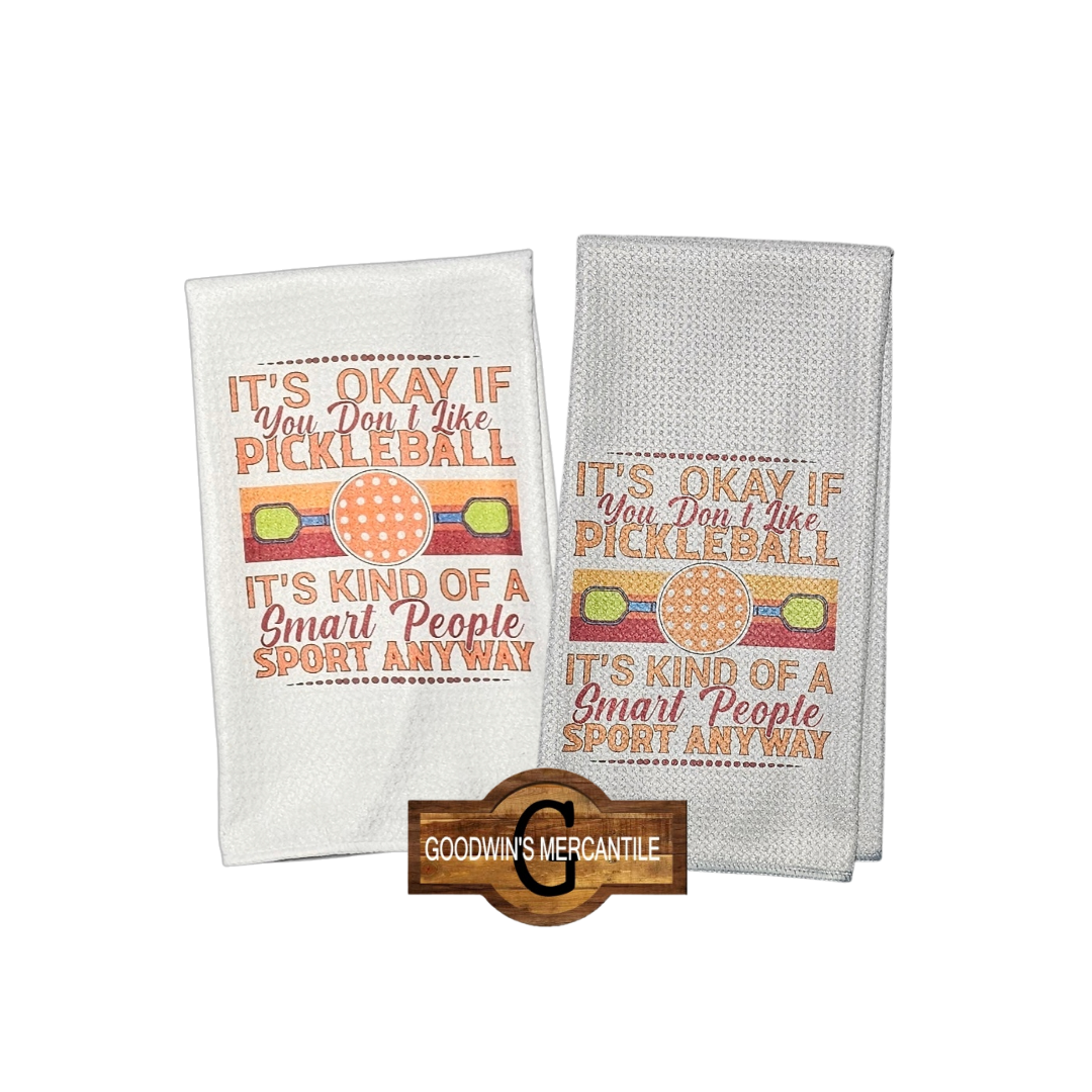 SMART PEOPLE PLAY PICKLEBALL PRINTED TEA TOWEL