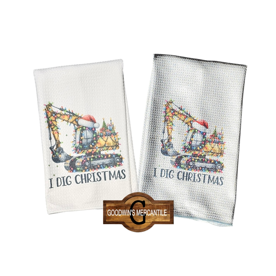 I DIG CHRISTMAS PRINTED TEA TOWEL