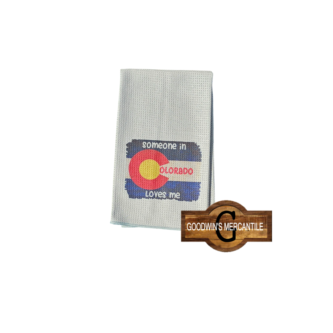 SOMEONE IN COLORADO LOVES ME PRINTED TEA TOWEL