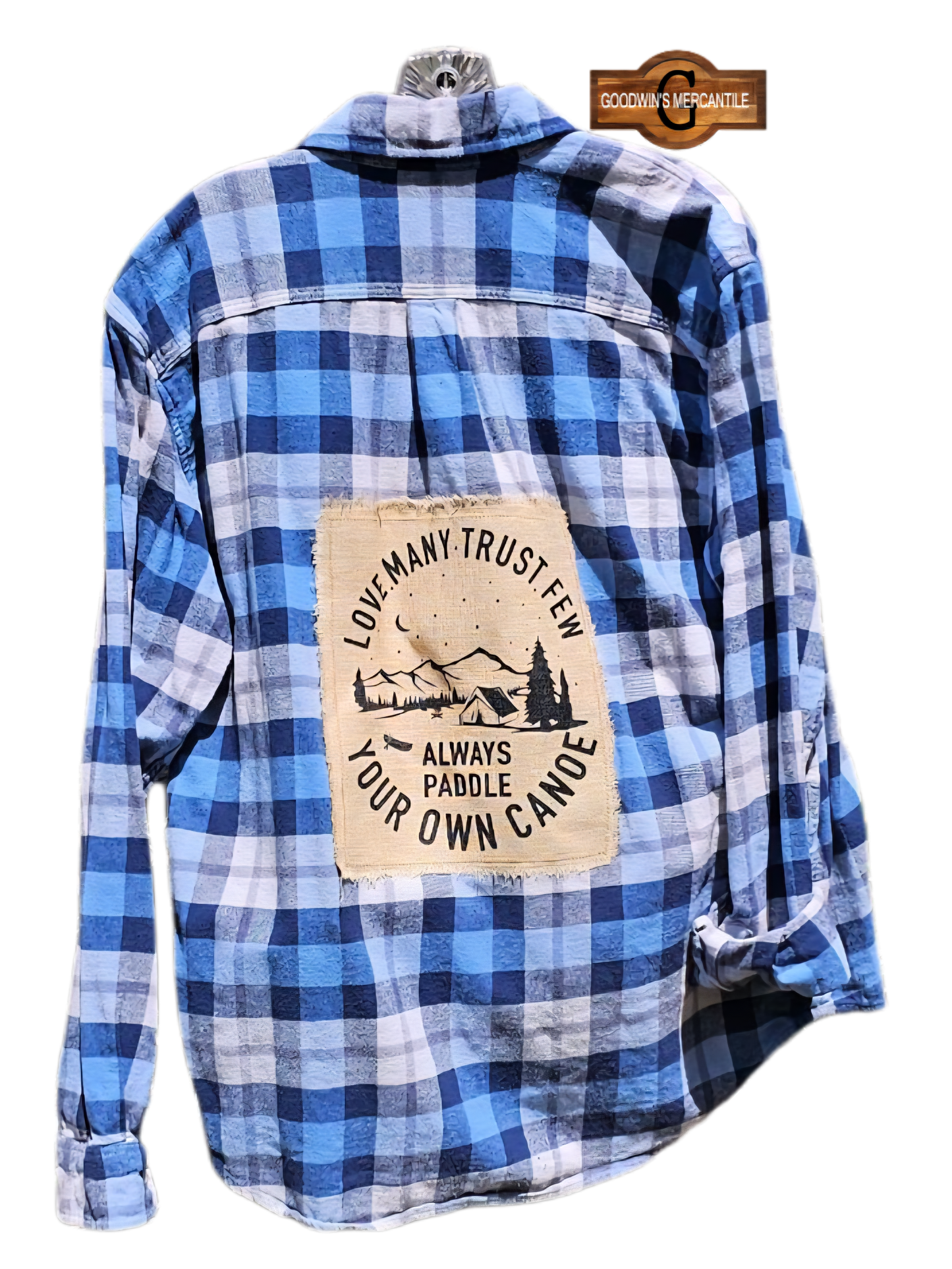 LOVE MANY TRUST FEW PADDLE YOUR OWN CANOE SHACKET SIZE LARGE