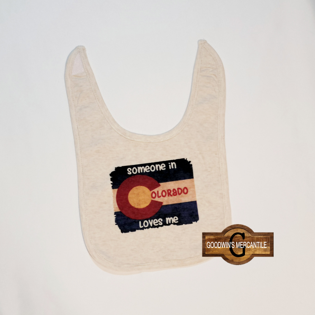 SOMEONE IN COLORADO LOVES ME BIB