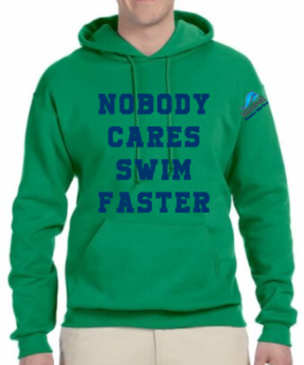 NOBODY CARES SWIM FASTER