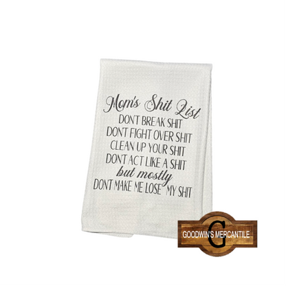 MOM'S SHIT LIST TEA TOWEL