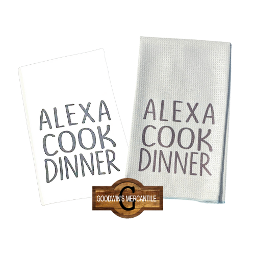 ALEXA COOK DINNER PRINTED TEA TOWEL