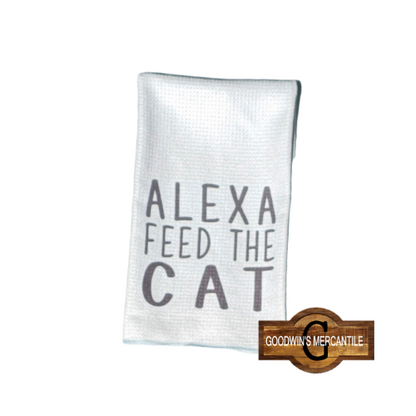 ALEXA FEED THE KIDS, CAT, OR DOG PRINTED TEA TOWEL