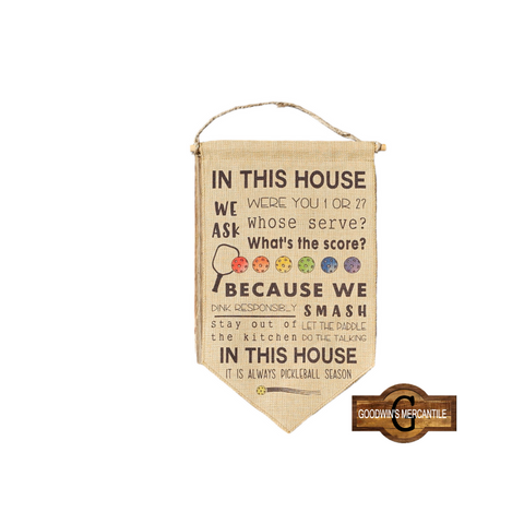 PICKLEBALL IN THIS HOUSE BANNER SIGN