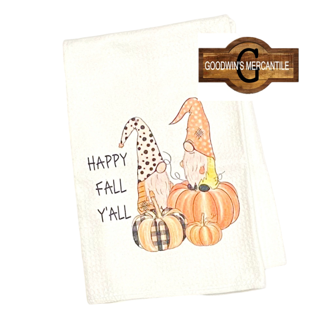 HAPPY FALL Y'ALL GNOME PRINTED TEA TOWEL