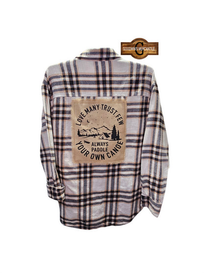 LOVE MANY TRUST FEW PADDLE YOUR OWN CANOE SHACKET SIZE LARGE