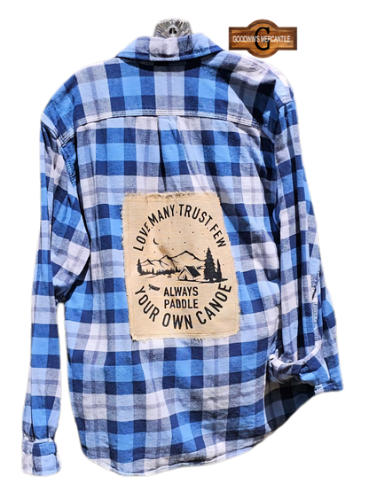 LOVE MANY TRUST FEW PADDLE YOUR OWN CANOE SHACKET SIZE LARGE