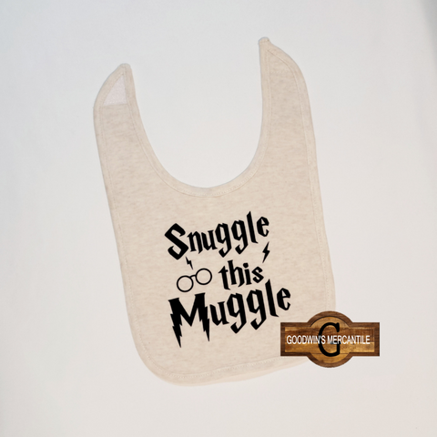 SNUGGLE THIS MUGGLE BIB